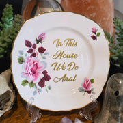 In This House We Do Anal