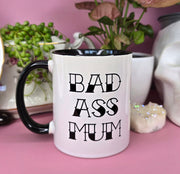 Bad Ass Mum - Black
