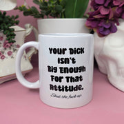 Your Dick Isn't Big Enough