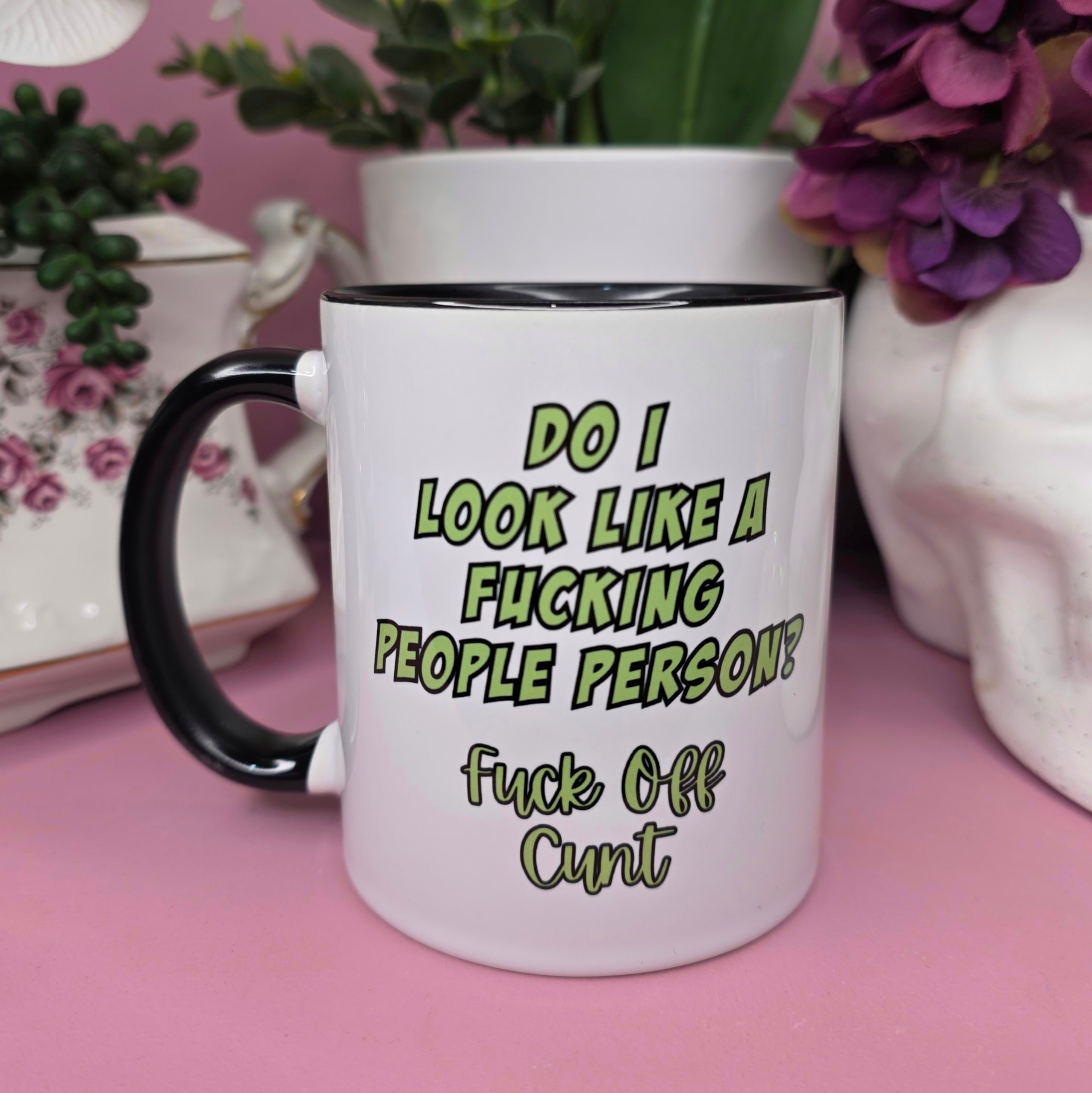 Do I look like a fucking people person?