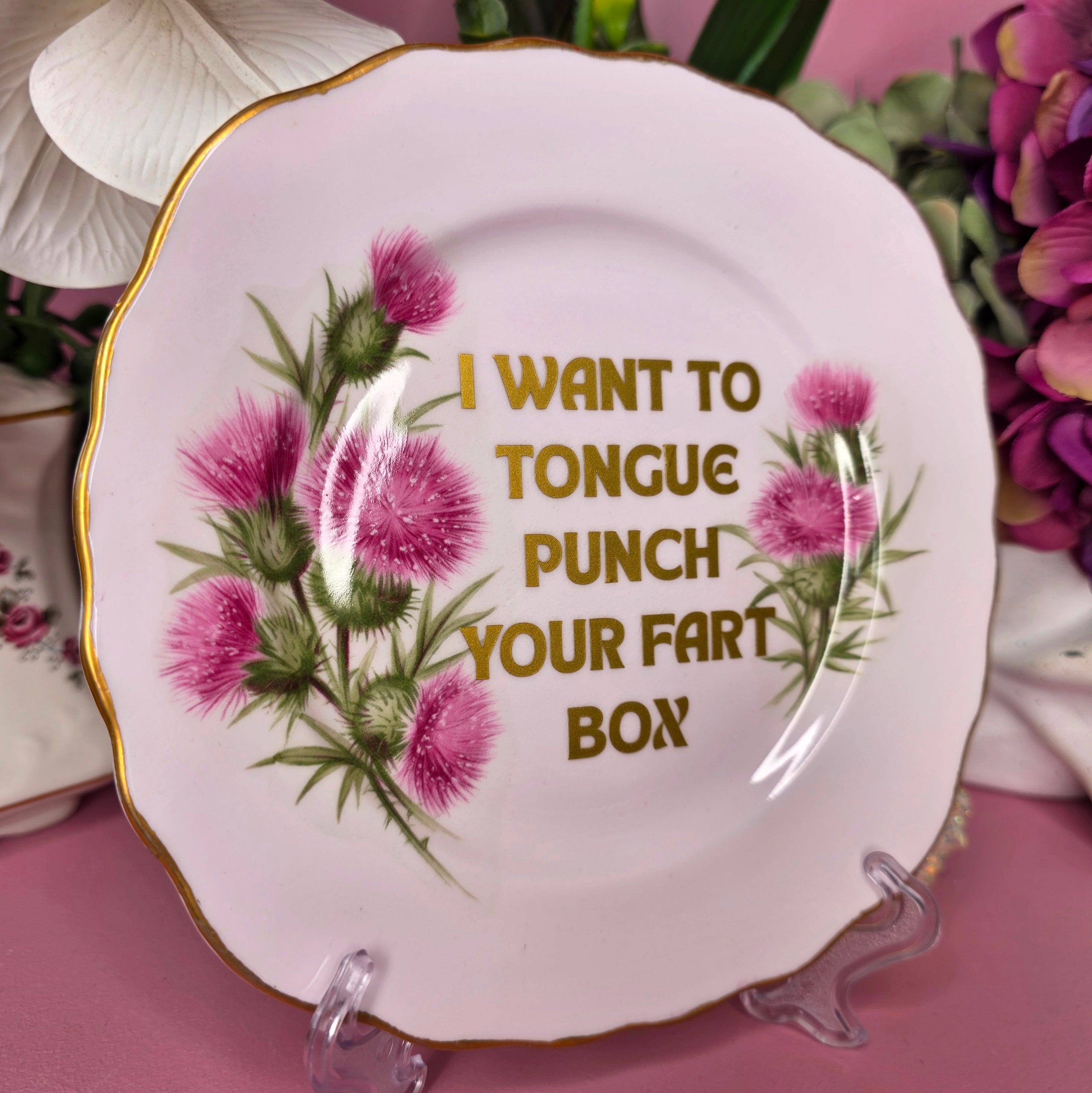 I Want To Tongue Punch Your Fart Box