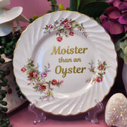 Moister Than An Oyster - Cursive Craft 