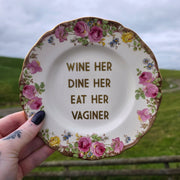 Wine Her Dine Her Eat Her Vaginer - Cursive Craft 