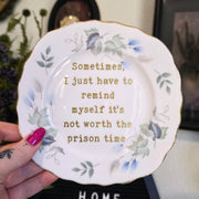 Sometimes I Just Have To Remind Myself