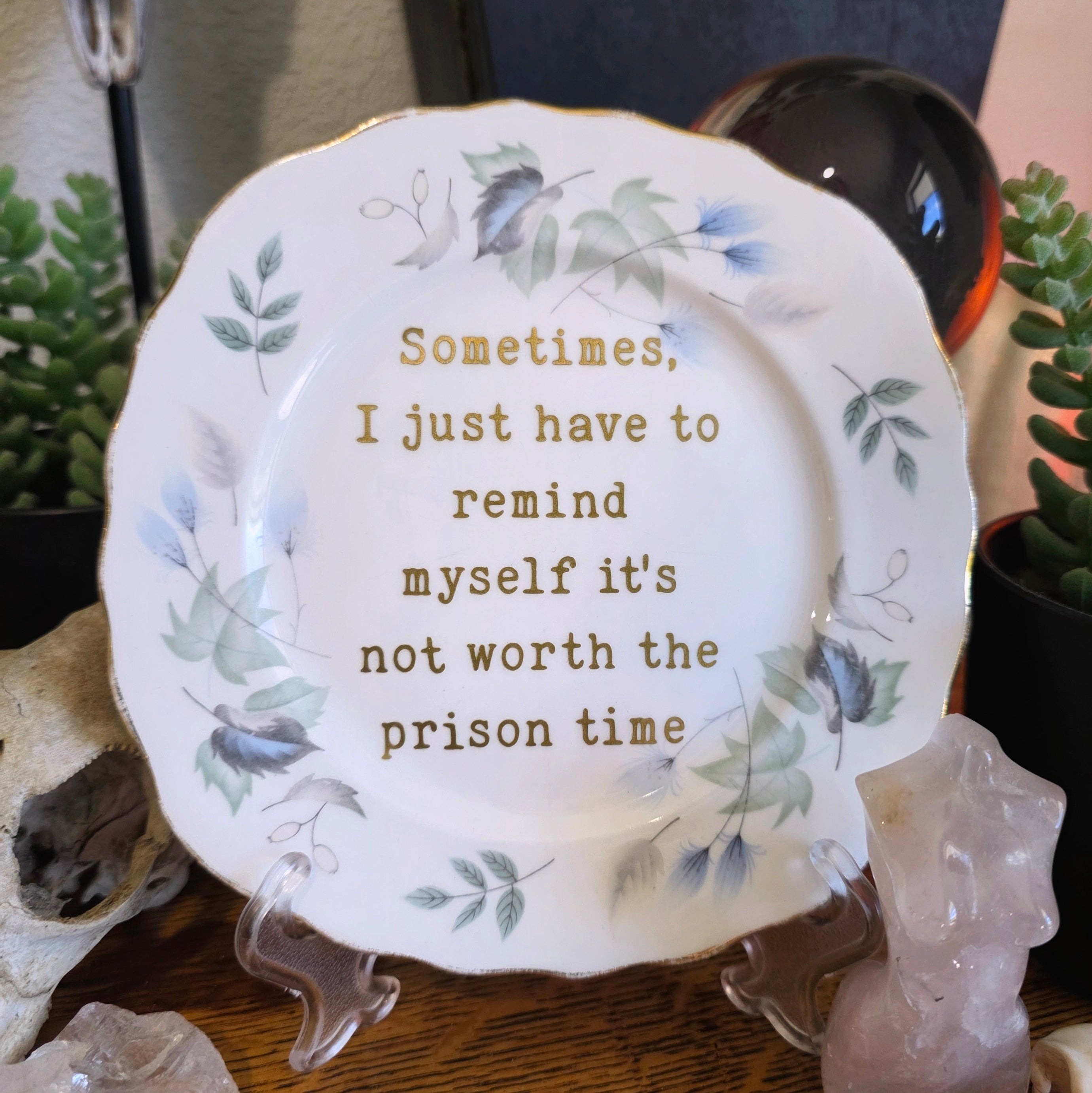 Sometimes I Just Have To Remind Myself