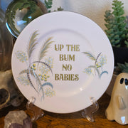 Up The Bum No Babies