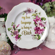My Love Language Is Being A Bitch - Cursive Craft 